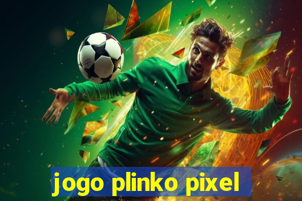 jogo plinko pixel